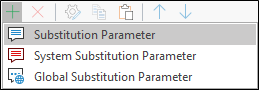 Add Substitution Parameter The Add Substitution Parameter menu